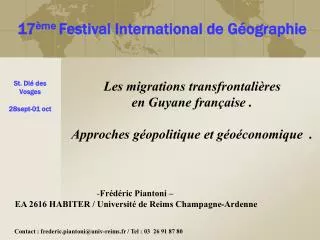 Les migrations transfrontalières en Guyane française . Approches géopolitique et géoéconomique .