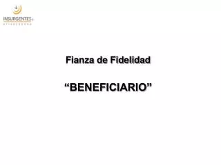 Fianza d e Fidelidad “BENEFICIARIO”