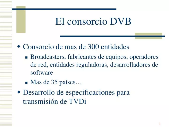 el consorcio dvb