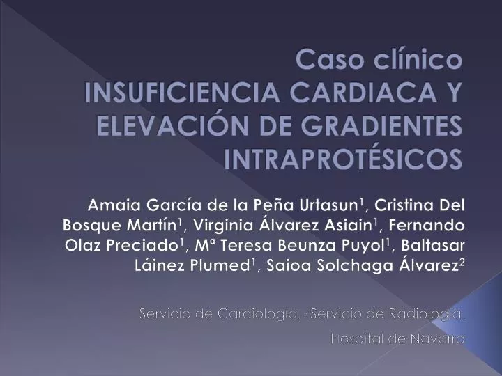 caso cl nico insuficiencia cardiaca y elevaci n de gradientes intraprot sicos