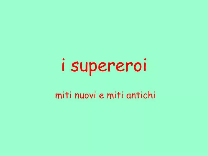 i supereroi