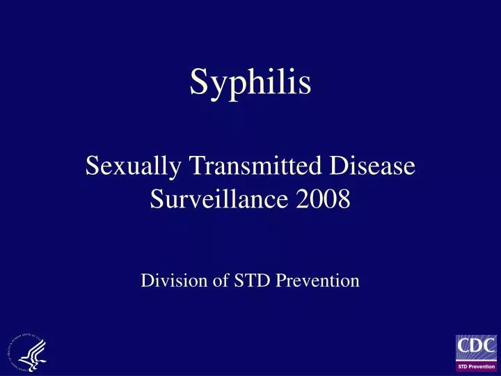 syphilis sexually transmitted disease surveillance 2008