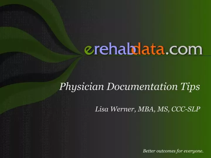 physician documentation tips lisa werner mba ms ccc slp