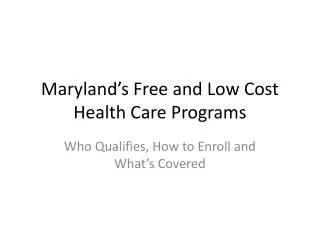Maryland’s Free and Low Cost Health Care Programs