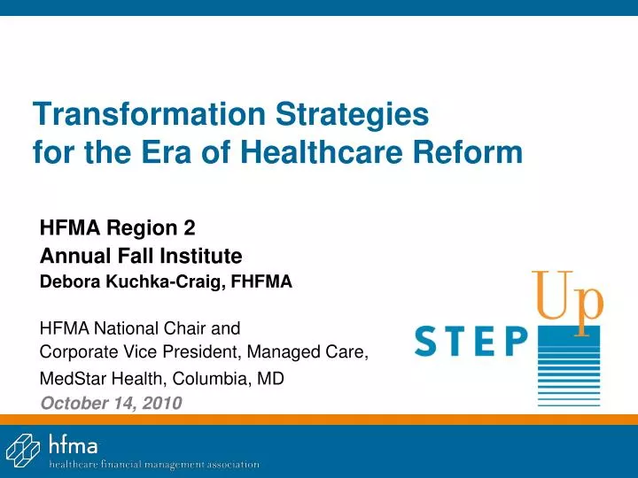 transformation strategies for the era of healthcare reform