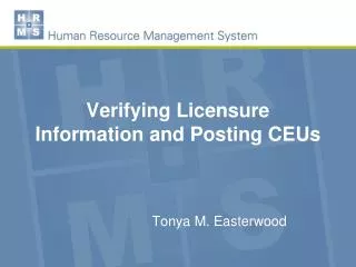 Verifying Licensure Information and Posting CEUs