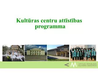 Kultūras centru attīstības programma