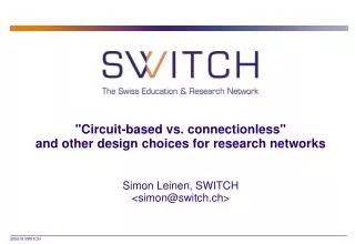 &quot;Circuit-based vs. connectionless&quot; and other design choices for research networks