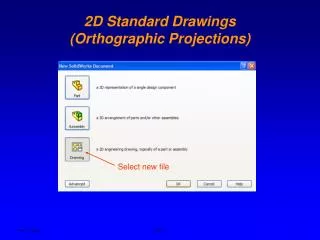 2D Standard Drawings (Orthographic Projections)