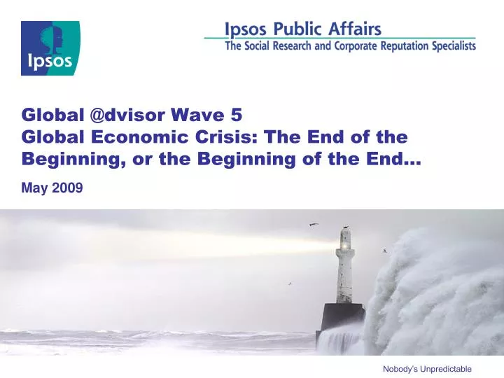 global @dvisor wave 5 global economic crisis the end of the beginning or the beginning of the end
