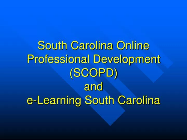 south carolina online professional development scopd and e learning south carolina