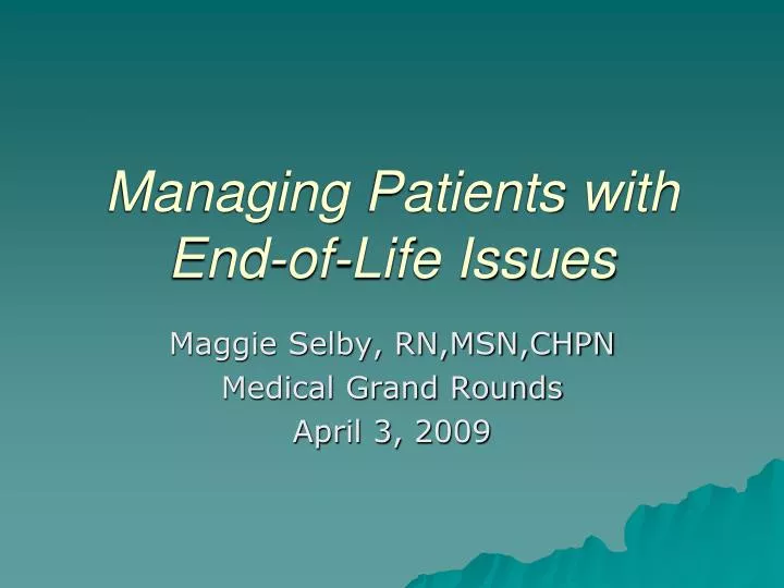 managing patients with end of life issues