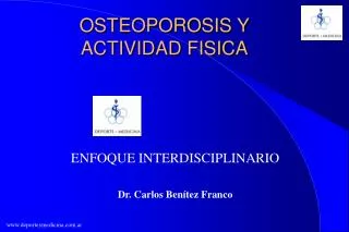 OSTEOPOROSIS Y ACTIVIDAD FISICA