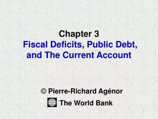 Chapter 3 Fiscal Deficits, Public Debt, and The Current Account