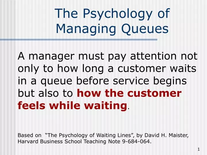 the psychology of managing queues