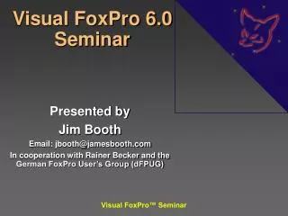 Visual FoxPro 6.0 Seminar