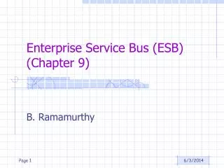Enterprise Service Bus (ESB) (Chapter 9)