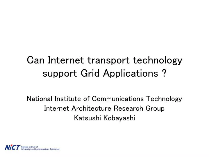 can internet transport technology support grid applications