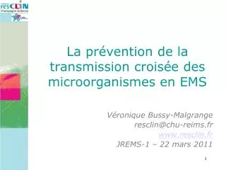 La prévention de la transmission croisée des microorganismes en EMS