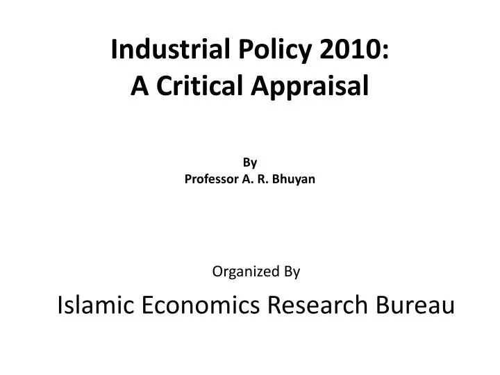 industrial policy 2010 a critical appraisal