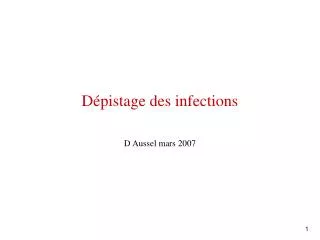 d pistage des infections