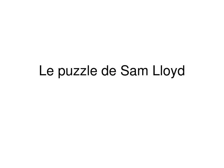 le puzzle de sam lloyd
