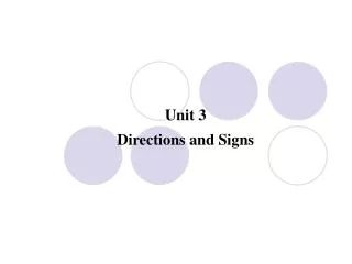 Unit 3 Directions and Signs