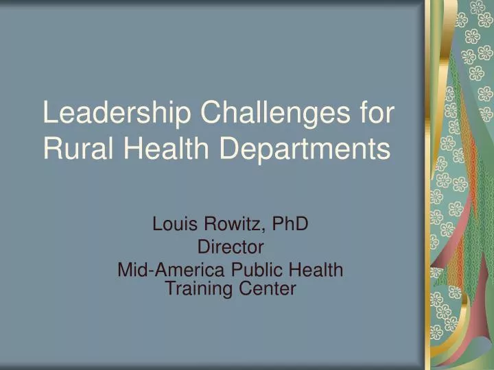 leadership challenges for rural health departments