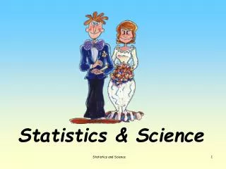 Statistics &amp; Science