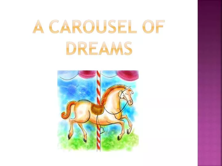 a carousel of dreams