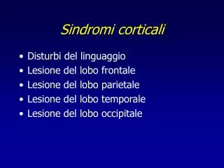 sindromi corticali