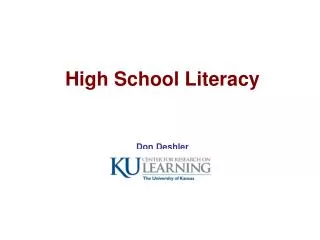 High School Literacy Don Deshler