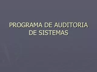 PROGRAMA DE AUDITORIA DE SISTEMAS