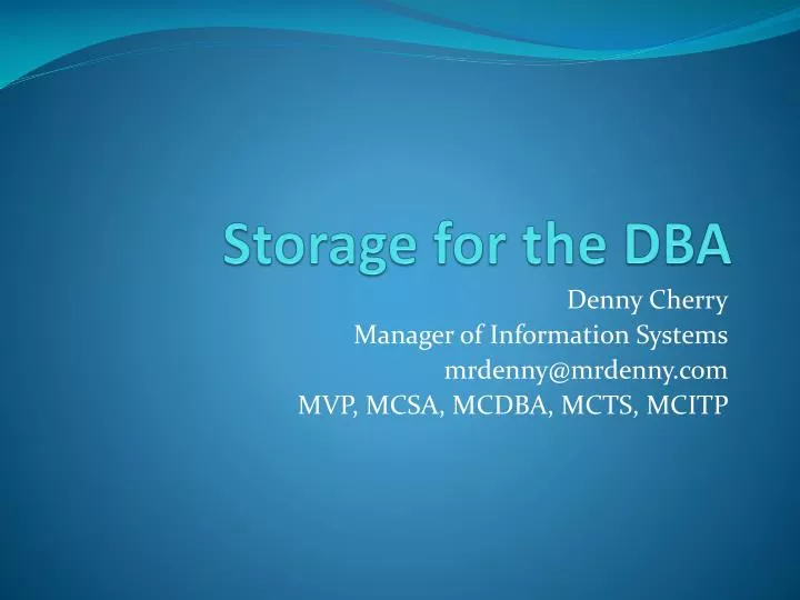 storage for the dba