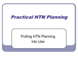 Practical HTN Planning