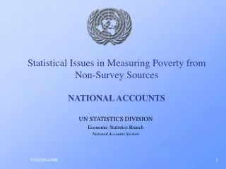 Statistical Issues in Measuring Poverty from Non-Survey Sources NATIONAL ACCOUNTS