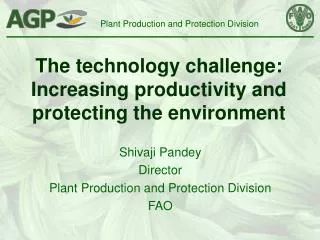 The technology challenge: Increasing productivity and protecting the environment