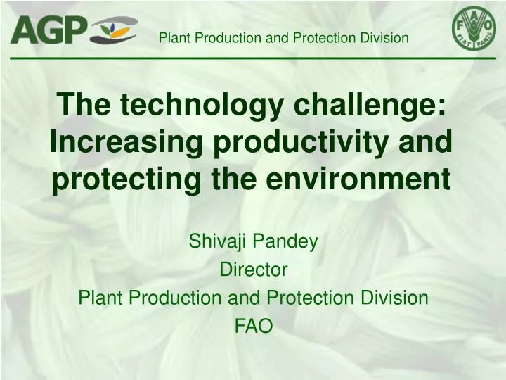 the technology challenge increasing productivity and protecting the environment