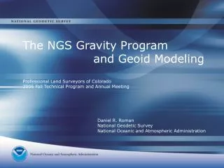 Daniel R. Roman National Geodetic Survey National Oceanic and Atmospheric Administration