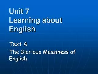 Unit 7 Learning about English