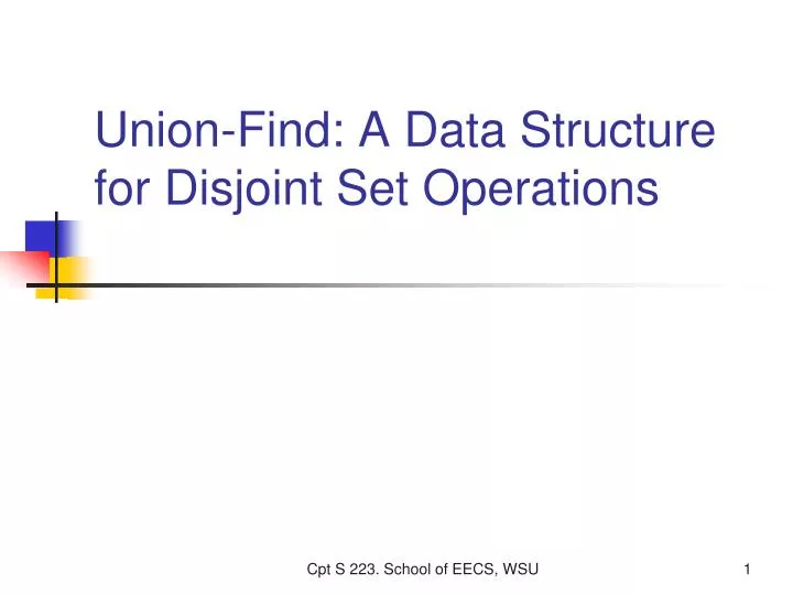union find a data structure for disjoint set operations