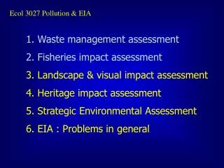 Ecol 3027 Pollution &amp; EIA