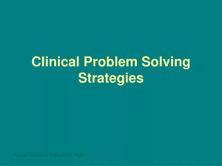 clinical problem solving strategies