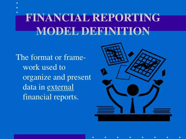 financial reporting model definition