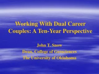Working With Dual Career Couples: A Ten-Year Perspective