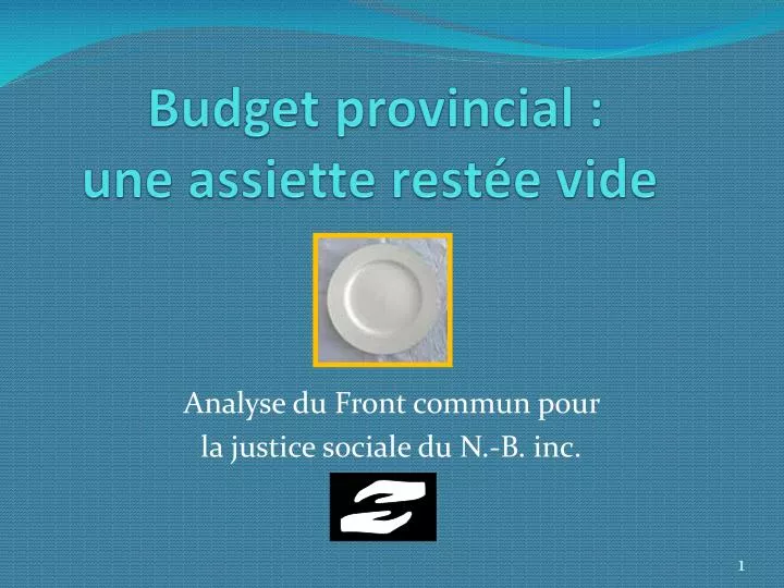 budget provincial une assiette rest e vide