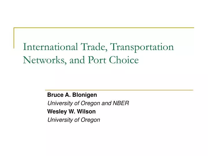 international trade transportation networks and port choice