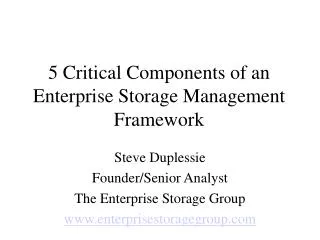 5 Critical Components of an Enterprise Storage Management Framework