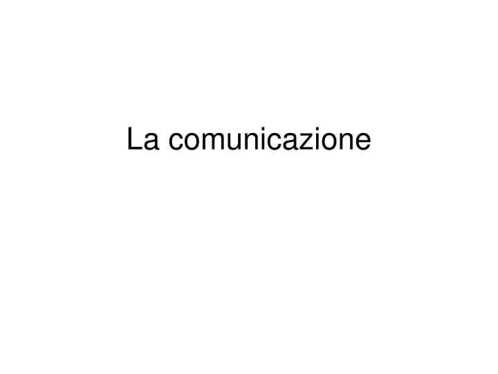 la comunicazione
