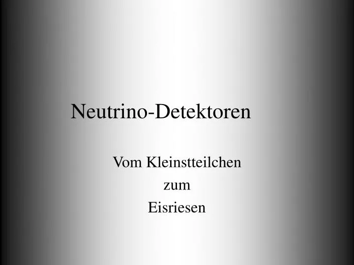 neutrino detektoren